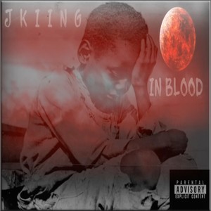 In Blood (Explicit)