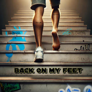 Back on my Feet (Explicit)