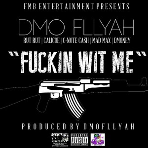 ****** Wit Me (Explicit)