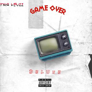 Game Over (Deluxe) (Explicit)