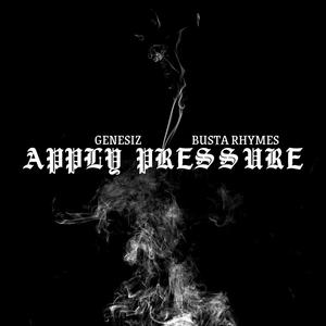 Apply Pressure (feat. Busta Rhymes)