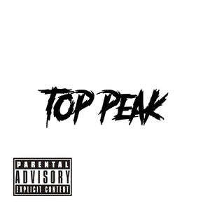 Top Peak (Intro) [Explicit]