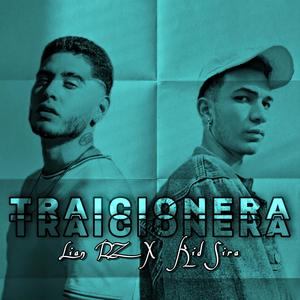 Traicionera (feat. Kid Sira) [Explicit]