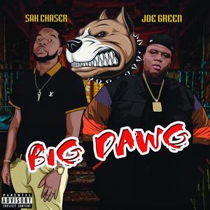 Big Dawg (feat. Joe Green)