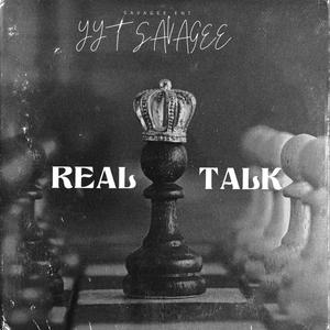 REAL TALK (Explicit)