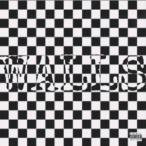 Walls (Explicit)