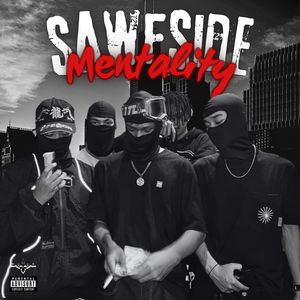 SawfSide Mentality (Explicit)