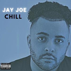 Chill (Explicit)