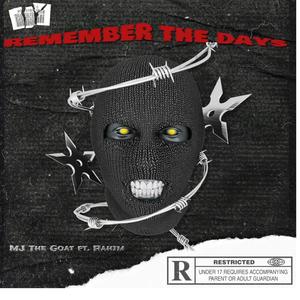 Remember the days (Explicit)