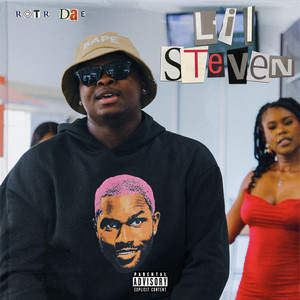 Lil Steven (Explicit)