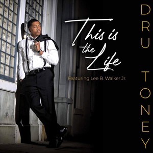 This Is The Life (feat. Lee B. Walker Jr.)