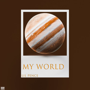 My World (Explicit)