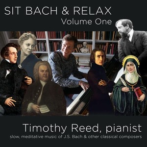 Sit Bach and Relax, Vol. One