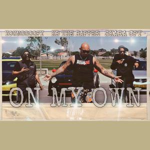 ON MY OWN (feat. K.B The Rapper & Skara CPT)