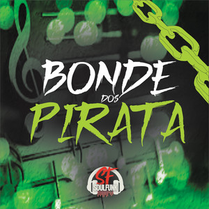 Bonde dos Pirata (Explicit)