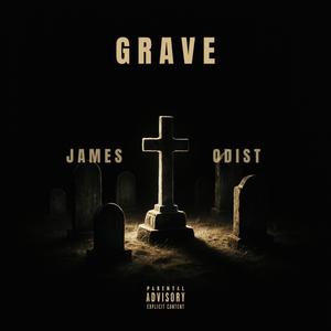 Grave (Explicit)