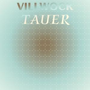 Villwock Tauer