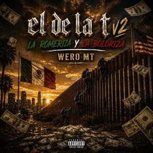 El De La T V2 (feat. Wero MT) (Explicit)