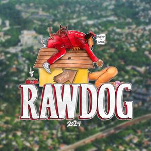 Rawdog (The Album) [Explicit]