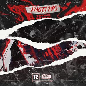 Fugitivo (feat. Jancen)