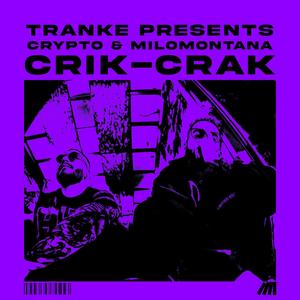 CRIK CRAK (Explicit)