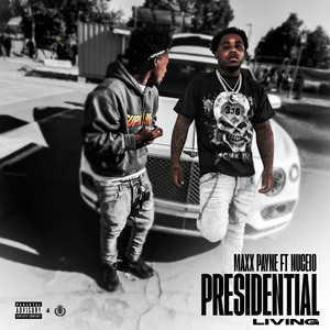 Presidential Living (Explicit)