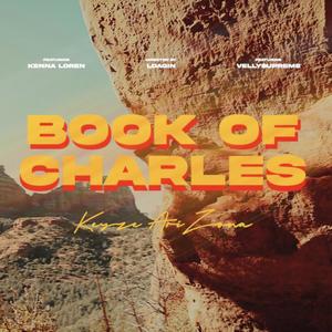 book of charles (feat. Kenna & the Kings & Velly$upreme) [Explicit]