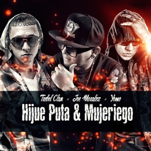 Hijue puta & Mujeriego (Explicit)