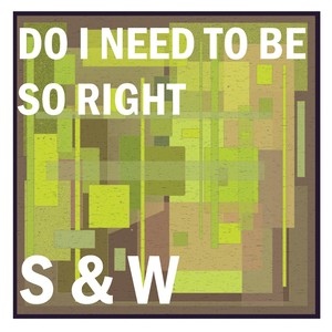 Do I Need to Be so Right