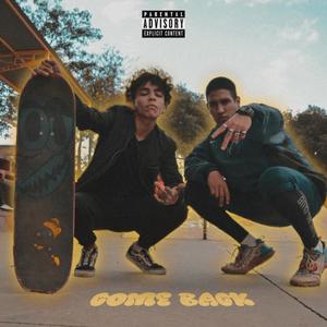 Come Back(feat. Cheto & RU24K) (Explicit)