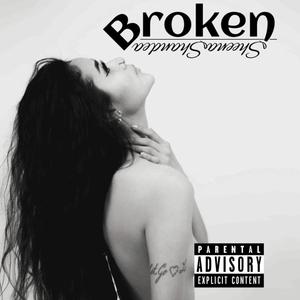 Broken (Explicit)