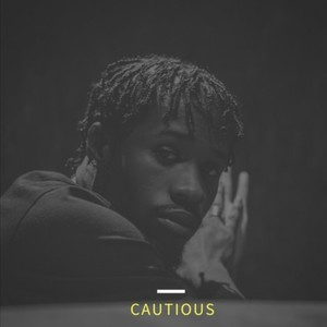 Cautious (Explicit)