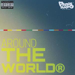 Around The World (Explicit)