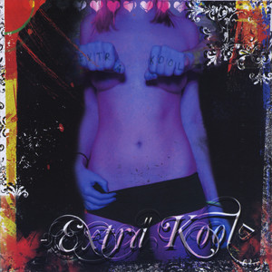 Extra Kool - Heartburn (Explicit)