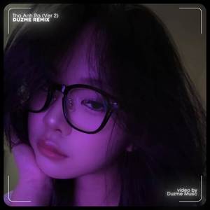 Thả Anh Ra Ver 2 (Remix)