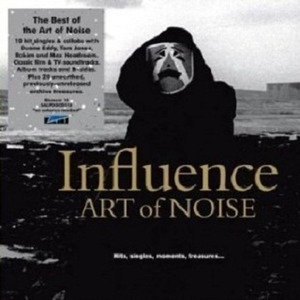 Influence:The Best Of The Art of Noise