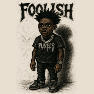 Foolish (Explicit)