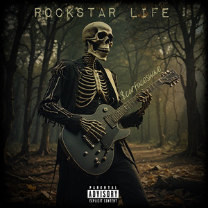 Rockstar Life (Explicit)