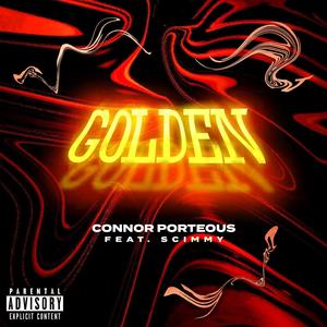Golden(feat. Scimmy) (Explicit)