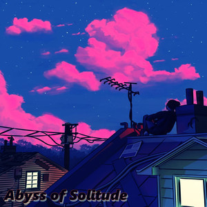 Abyss of Solitude