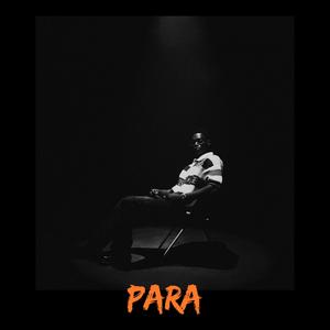PARA (feat. Hibot) (Explicit)