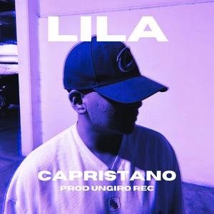 LILA (feat. CAPRISTANO) (Explicit)