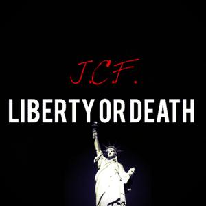 Liberty Or Death