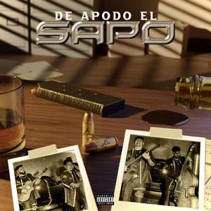 De Apodo El Sapo (Explicit)