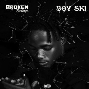 Broken Feelings (Explicit)