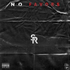 No Favors (Explicit)