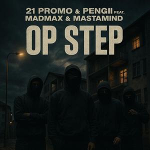 Op step (feat. Madmax & Mastamind) (Explicit)