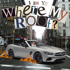 Where My Roof? (Explicit)