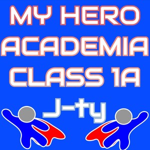 My Hero Academia Class 1A