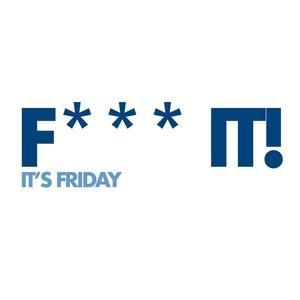 Friday Everyday (Explicit)